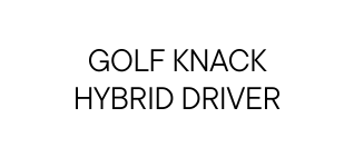 GOLF KNACK HYBRID DRIVER